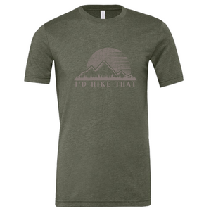 I'd Hike That Tee