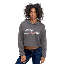 Load image into Gallery viewer, Hello Beautahful Crop Hoodie