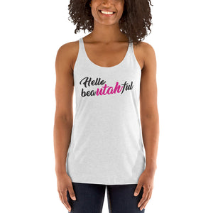 Hello Beautahful Racerback Tank